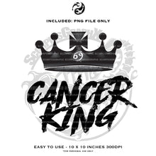 Load image into Gallery viewer, King Cancer PNG
