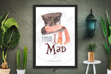 Load image into Gallery viewer, Gone Mad Poster - Wall Art Printable
