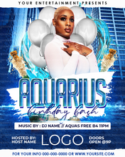 Load image into Gallery viewer, Aquarius Birthday Bash Flyer

